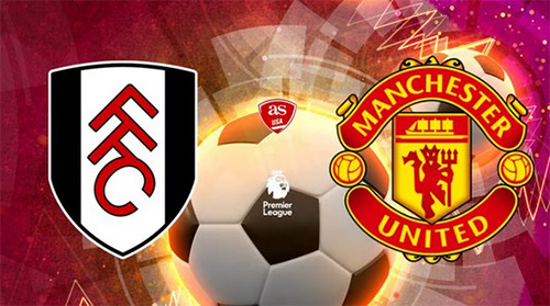 Nhận định Fulham vs Man United 04/11/2023: MU có lên đỉnh